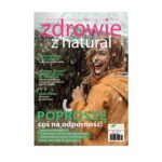 Okładka magazynu "Zdrowie z Naturą" promującego naturalne metody wsparcia odporności i zdrowia.