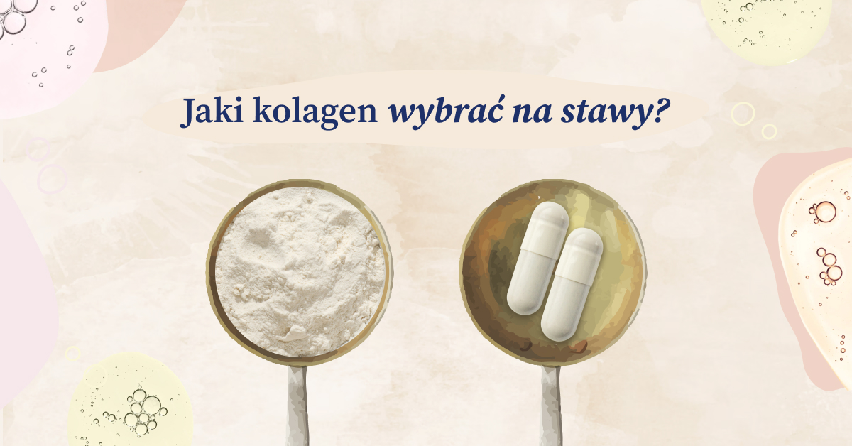 Jaki kolagen wybrać na stawy